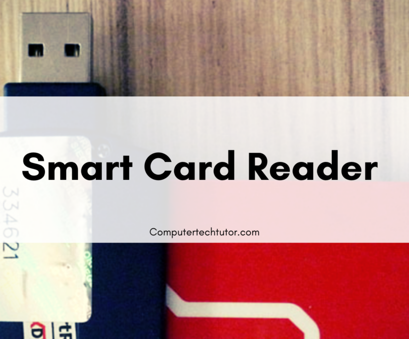 1.1 Smart Card Reader – Hardware/Device Replacement