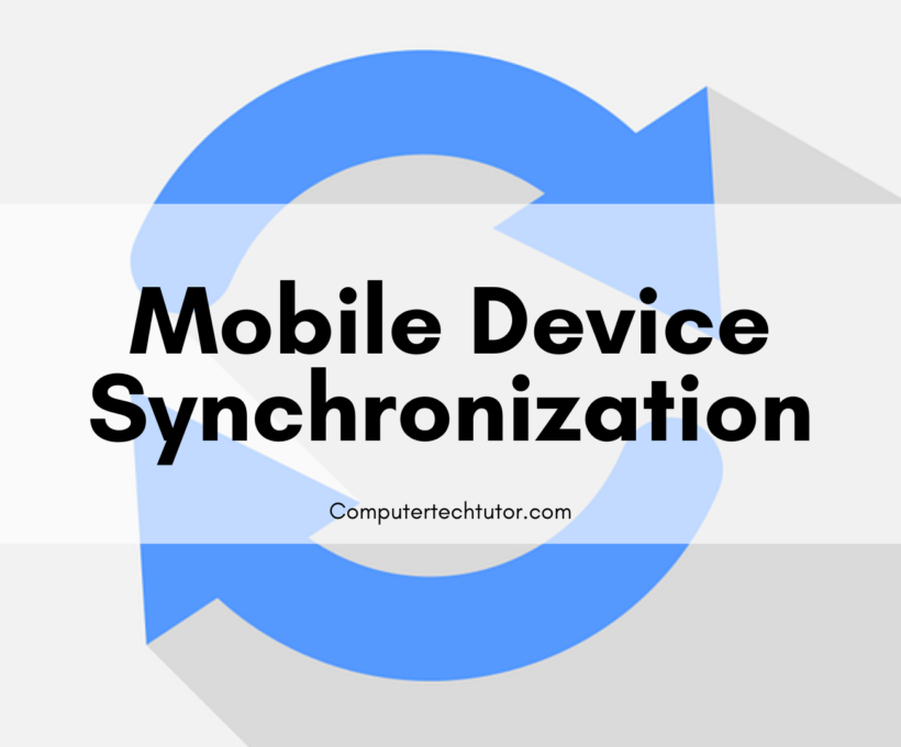 1.7 Mobile Device Synchronization