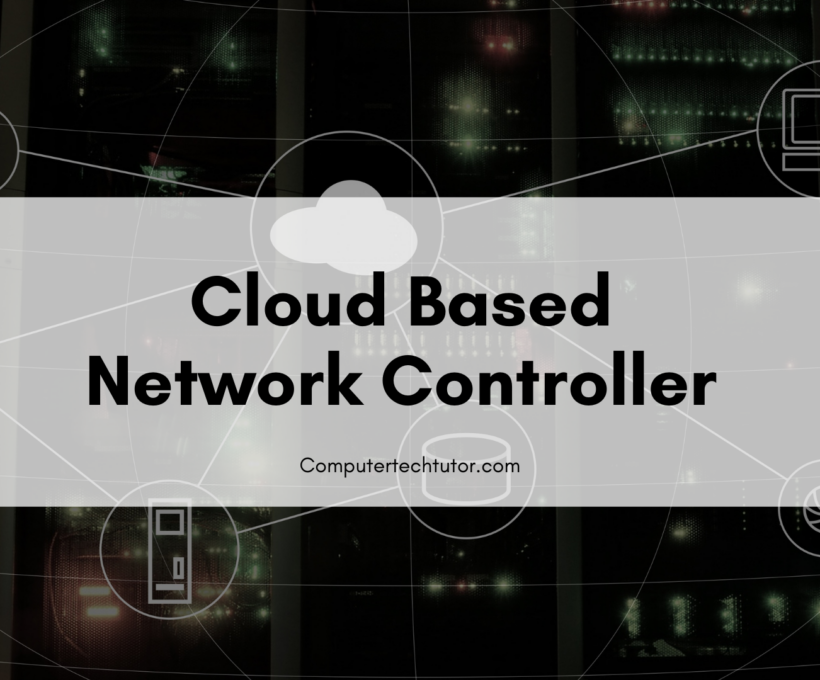 2.2 Cloud-based Network Controller